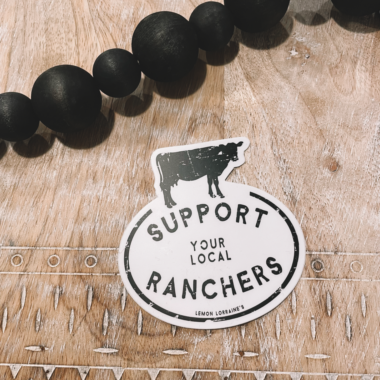 Support Your Local Ranchers Sticker