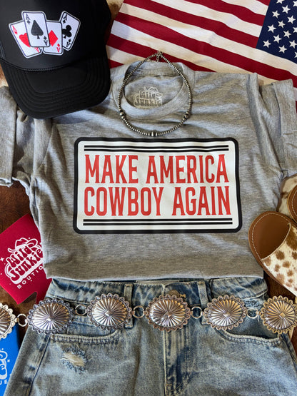 Make America Cowboy Again Tee