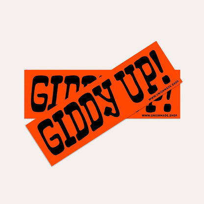 Giddy Up! - Bumper Sticker