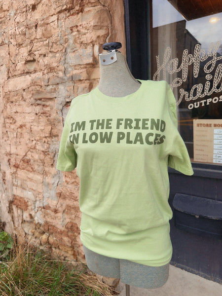 Friend In Low Places Graphic Tee