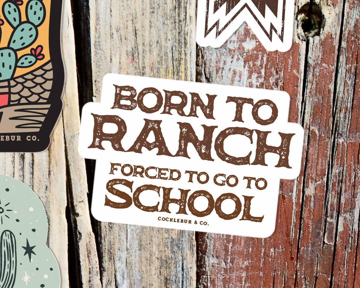 Born to Ranch sticker